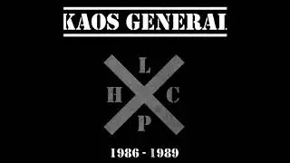 KAOS GENERAL, 1986-1989.