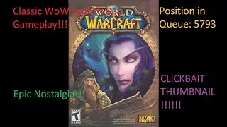 Launch Day in Classic WoW