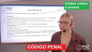 C&oacute;digo Penal: Crimes Contra a Pessoa | Art. 147 ao 148