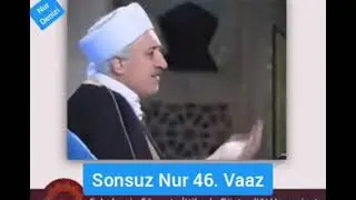46) Sonsuz Nur 46.Vaaz / Sahabenin sünnete karşı hassasiyeti(24.11.89) - Üsküdar Validesultan Camisi