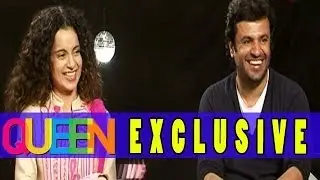 Queen | Kangna Ranaut & Vikas Bahl exclusive interview