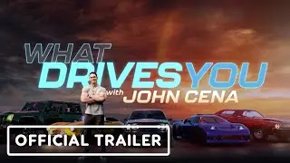 What Drives You with John Cena: Season 2 - Official Trailer (2026)