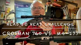 Head to head challenge. Crosman M4-177 vs Crosman 760 .177 multi pump showdown!