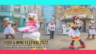 Disney California Adventure Food & Wine Festival 2022