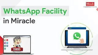 WhatsApp Facility in Miracle Accounting Software