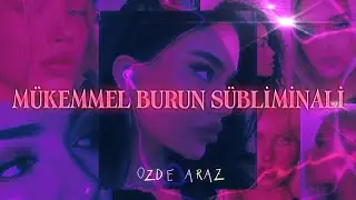 KUSURSUZ Mükemmel Burun/Küçük İnce Burun+Kalkık Burun/subliminal/Uyurken Güzelleş/SessizSubliminal