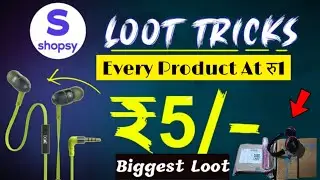 रु5/- New Shopsy Product Buying Trick || Shopsy App 1 Rs Product Loot || Shopsy Free Shopping Offer