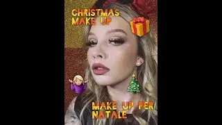 MAKE UP PER NATALE/FESTE -DramaGlowGirls-