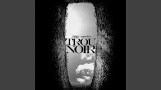 Trou Noir (feat. Sa&iuml;f)