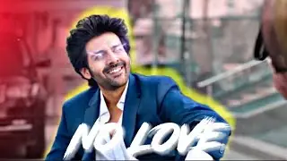 NO LOVE X KARTHIK ARYAN || SEHZADA TRAILER EDIT X SAURAVH EDITZ