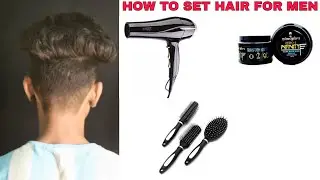 How to set hair for men | Abhishek tanwar