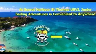 At Secret Harbour -Eastend- St Thomas Jester Sailing Adventures is Convenient to Anywhere On-Island