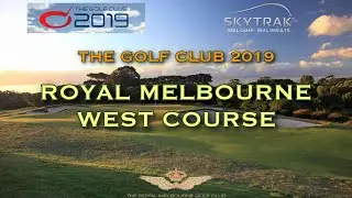 TGC 2019 SKYTRAK Golf Simulator - Royal Melbourne West Course