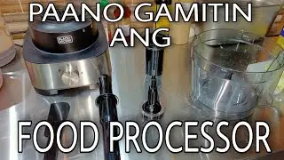 Paano ba Gamitin ang Food Processor Machine | Chef Vlogs