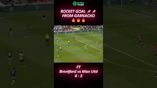 WHAT A GOAL FROM GARNACHO 🚀 #football #manchesterunited #brentford #goals #highlights #shorts