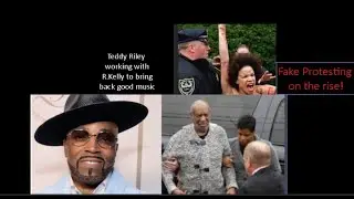 TEDDY RILEY AND R.KELLY NEW MUSIC |  SPITTIN FIRE EXPOSES FAKE PROTESTERS AGAIN. LET'S GET IT