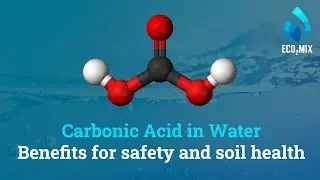 Benefits of Carbonic Acid in Irrigation Safety and Soil Health - Webinar May 2024