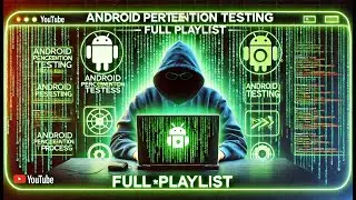 Android Penetration Testing Process - Part 1