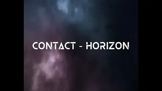 Contact - Horizon Playthrough (Full Exploration)