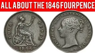 All About The 1846 Fourpence