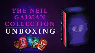 The Neil Gaiman Collection - Unboxing