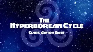 The Hyperborean Cycle [Announcement Trailer]