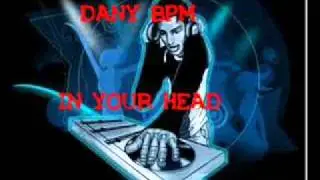 Dany BPM - In your head