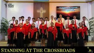 Standing at the Crossroads | LBC Chorale | Voices of Unending Grace