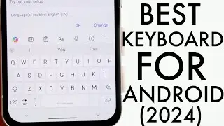 Лучшие клавиатуры для Android! (2024)
