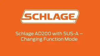 Schlage AD-200 with SUS-A App - Changing Function