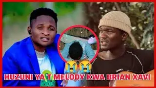 T MELODY AWEKA WAZI MGOGORO WAKE NA BRIAN XAVI NA KUMPA ONYO KALI KUTOJIHUSISHA NA USHIRIKINA