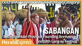 Sabangan | Lang-ay Fest 2025 Cultural Showdown (Adult/Mix Category) | Mountain Province, Philippines