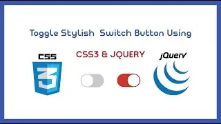 Stylish Toggle Switch Button Using Css3 and Jquery