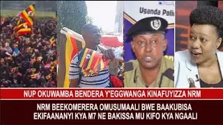 NUP okuwamba bendera y'eggwanga kinafuyizza NRM