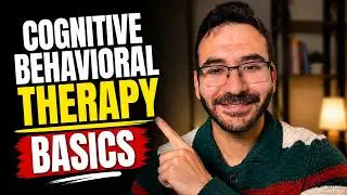 What Is Cognitive Behavioral Therapy (CBT)? And How Does It Actually Work?