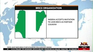 The FG Has Announced That Nigeria Has Accepted The Invitation To Join Brics As Partner Country