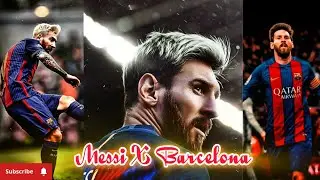 Messi X Barcelona 🔥 | #FootballEdits | #LeoMessi | SportifyBits