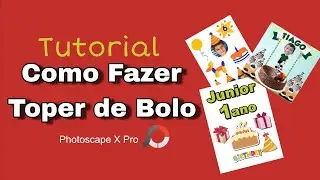 Como Fazer Toper de Bolo no PhotoScape X Pro 2026