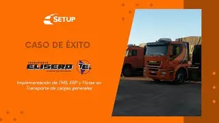 Caso de exito Transporte Elisero - Software TMS ERP y Flotas en Transporte de cargas generales