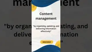 Shorts#15: Content Management | Web Quest | 2023