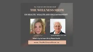 Tyhson and Laura discuss Inter-Dimensional Travel, EP. 417, The Wellness Show