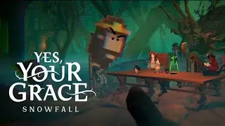 КОРОЛЬ СХОДИТ С УМА?! - YES, YOUR GRACE: SNOWFALL #6
