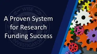 Why Reinvent the Wheel? Our Proven System for Research Funding Success