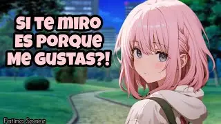 ASMR| Chica rara te habla y te enteras que le gustas?!| Rolplay...