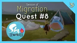 Season of Migration - Quest 8 - Sky: Children of the Light