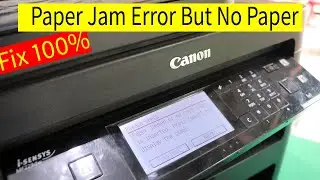 Paper Jam Error But No Paper Inside Cannon, Epson, Brother Printer Fix 100%