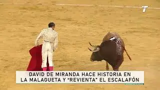 David de Miranda hace historia en La Malagueta y 