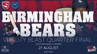 🎥 HIGHLIGHTS | Kent Spitfires vs. Birmingham Bears - 2021 Vitality Blast Quarter-Final