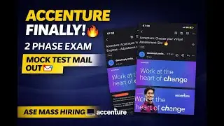 🔥 Accenture Finally 2 Phase Exam | Mock Test Mail Out | ASE Mass Hiring 2025