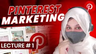 PINTEREST MARKETING LECTURE#1 | CRASH COURSE PINTEREST
